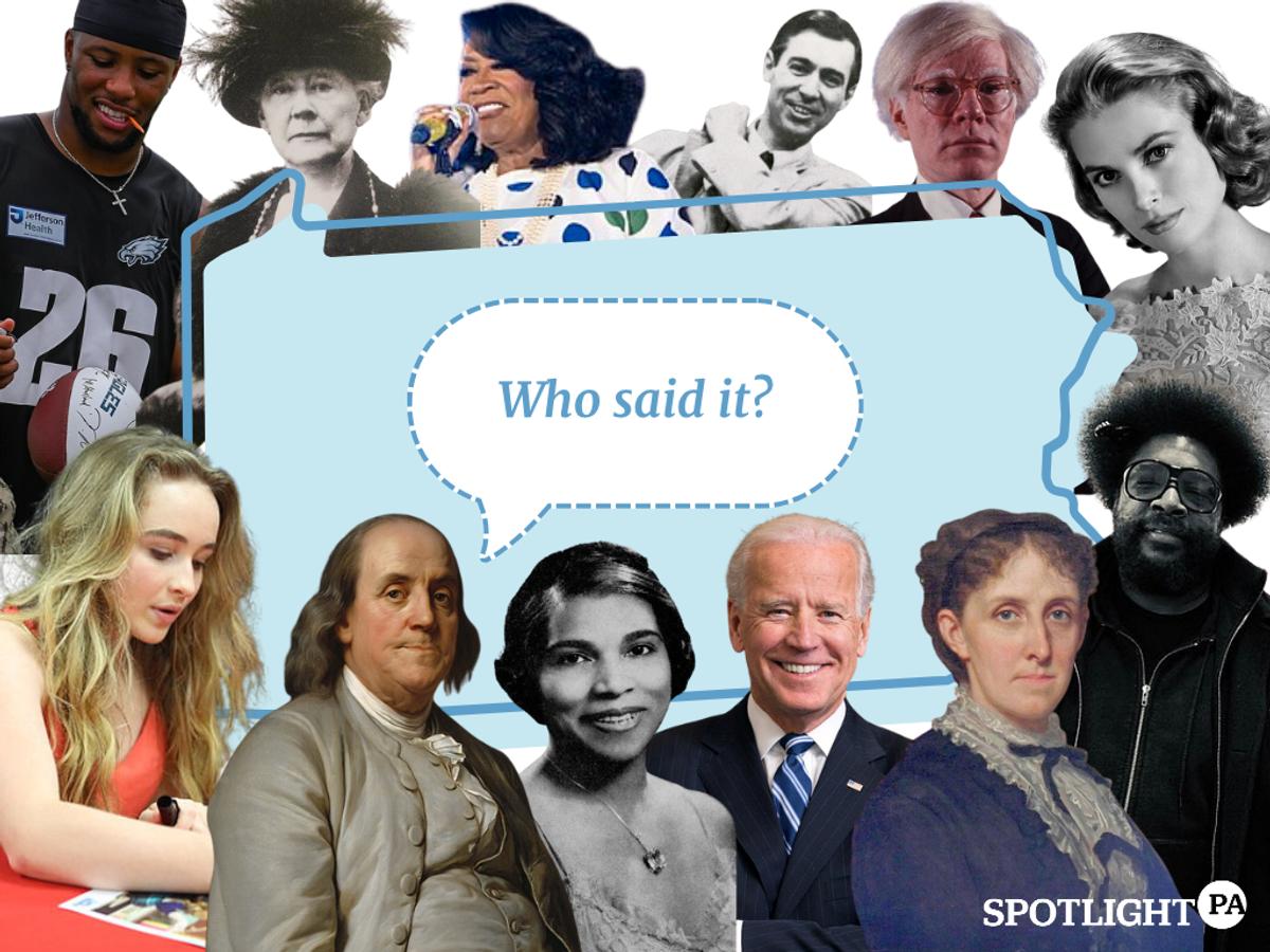 Quiz: Can you match famous Pennsylvanians to their words?