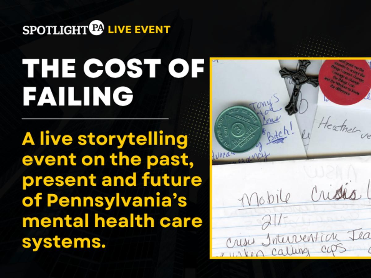 Spotlight PA Event: The past, present, and future of Pennsylvania’s mental health care systems
