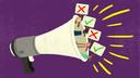 Illustration of a megaphone with people hanging out of the opening, holding up signs with red Xs or green check marks.