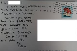 A Spotlight PA reader was confused and concerned by a handwritten postcard that states, "Who you vote for is private, but whether you vote is public record."